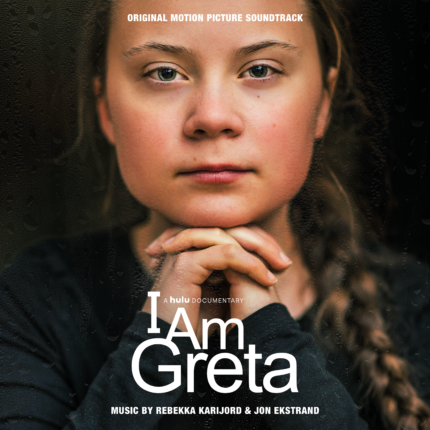 Rebekka Karijord & Jon Ekstrand <br />I AM GRETA (ORIGINAL SOUNDTRACK)